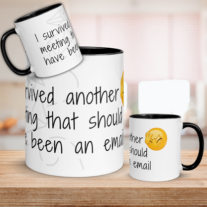 Funny Work Mug - "I Survived Another Meeting That Should've Been an Email" - Office Humour Coffee Cup - Work from Home Gift - 11oz - Laugh Happens